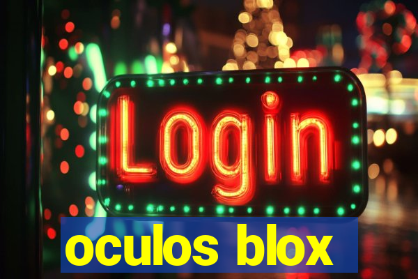 oculos blox